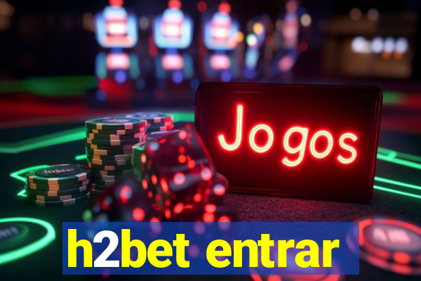 h2bet entrar